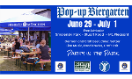 Pop-up Biergarten at Smolenski Park, June 29th through July 1st